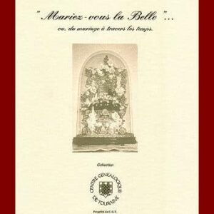 B14  "Mariez-vous la belle" ou, du mariage à travers les temps