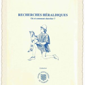 B5 Recherches Héraldiques : où et comment chercher