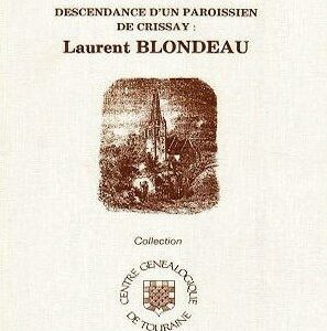 C26 Descendance d'un paroissien de Crissay : Laurent BLONDEAU