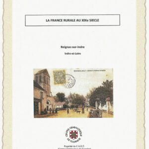 C53 La France rurale au XIXe siècle à Reignac-sur-Indre  