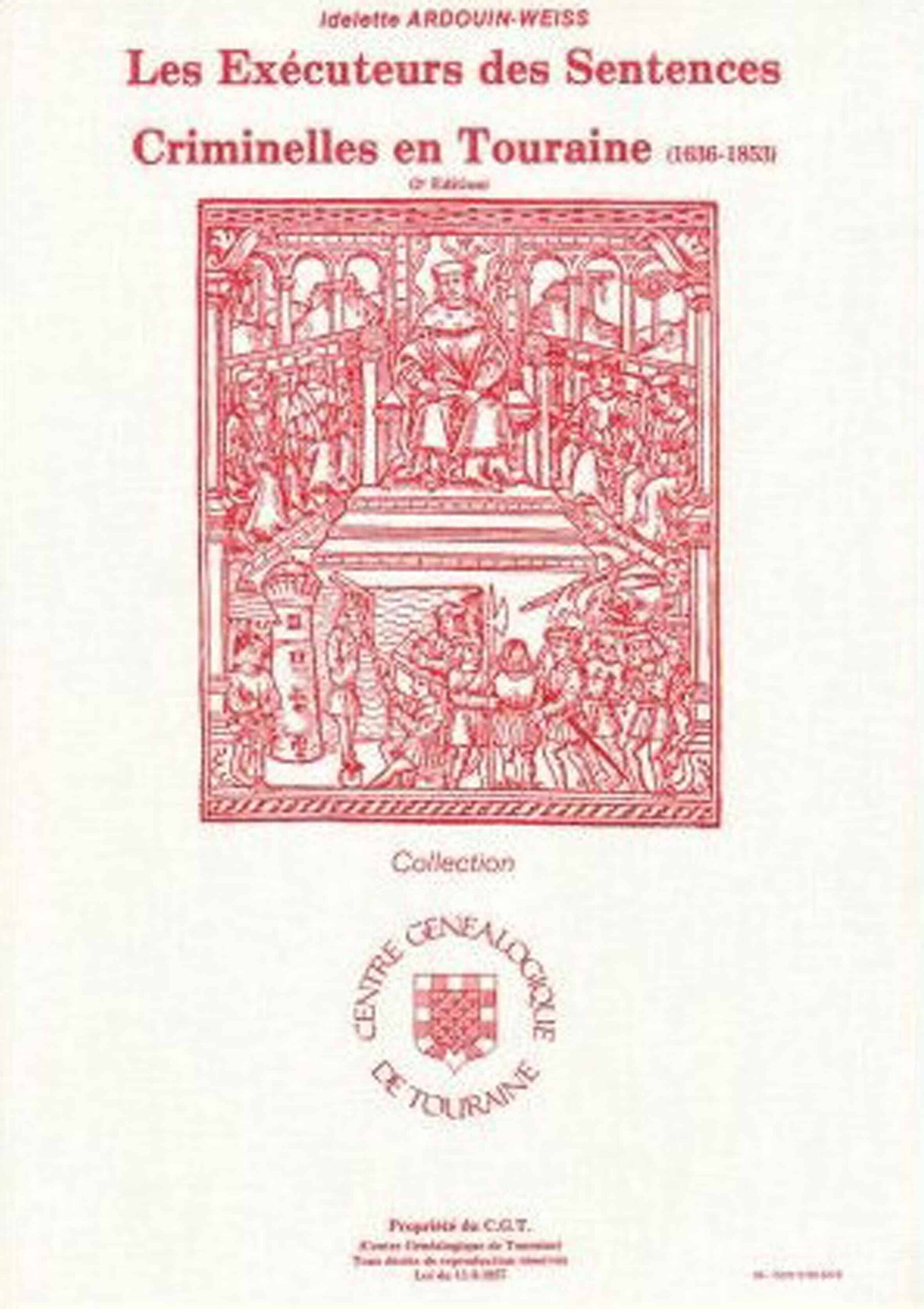 C8 Les exécuteurs des sentences criminelles en Touraine (1636-1853)