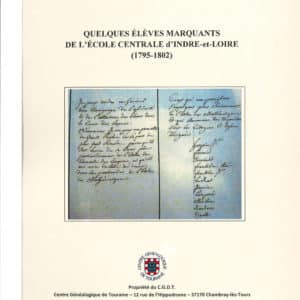 C56 Quelques élèves marquants de l'École Centrale d'I-et-L (1795-1802)